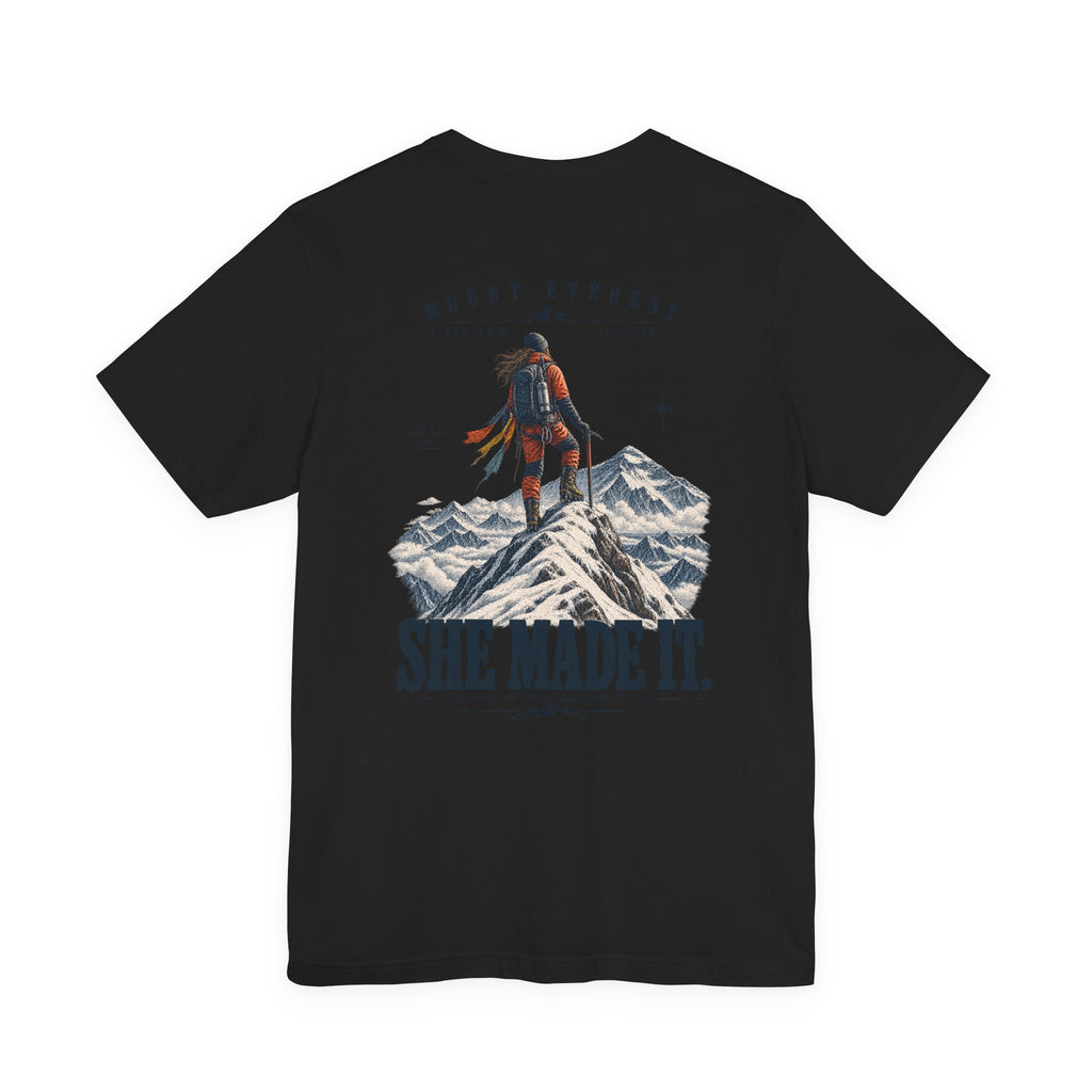 Everest Climber Tee — "She Made It" Mountain Summit Shirt (8848.86m)