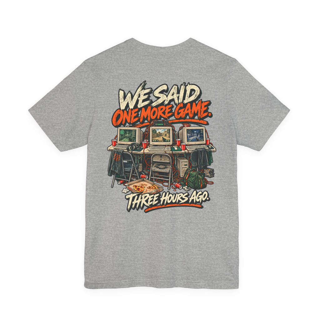Gaming Tee — "One More Game" Retro LAN Party T-Shirt