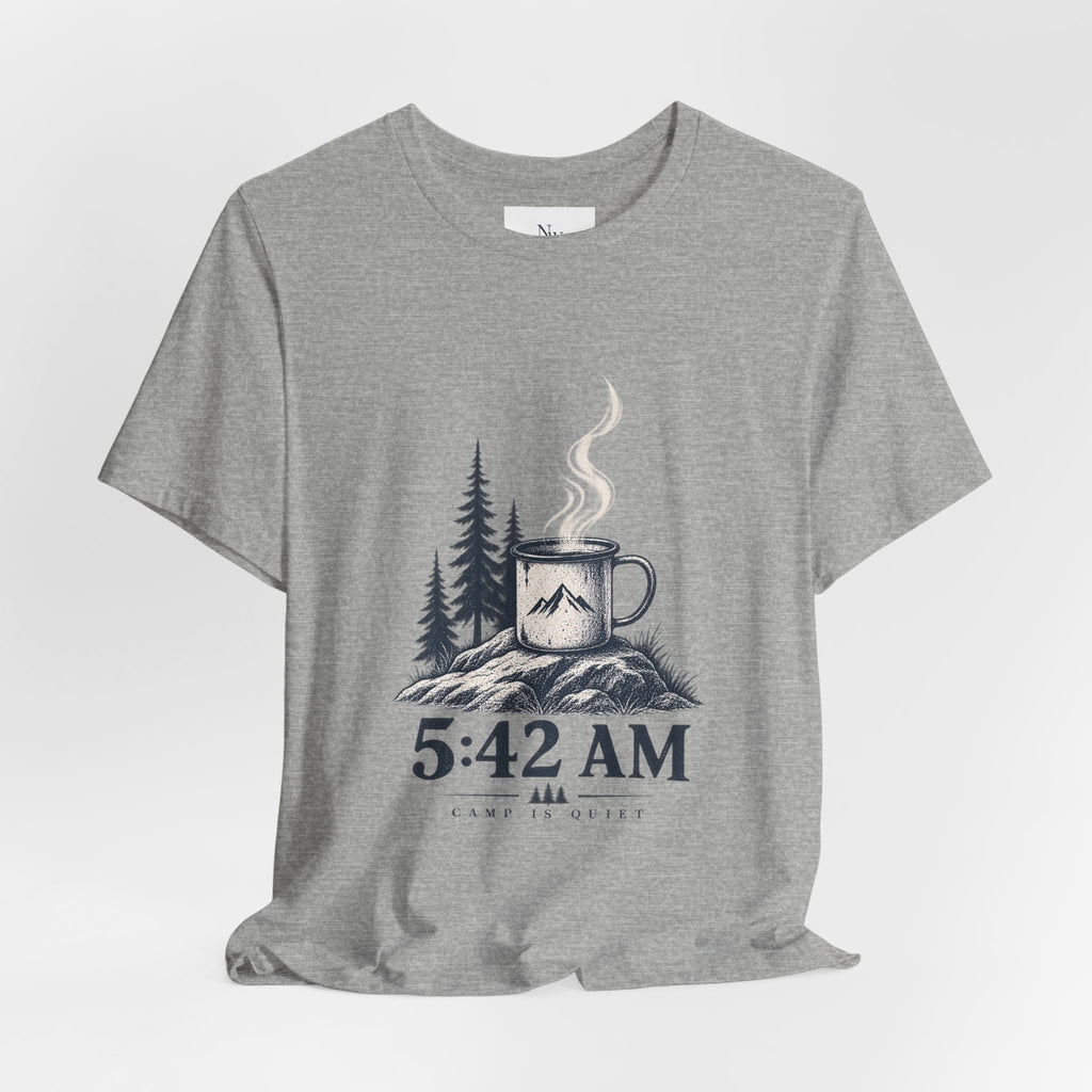 5:42 AM Camping T‑Shirt — "Before Everyone Else" Morning Coffee & Mountain Tee
