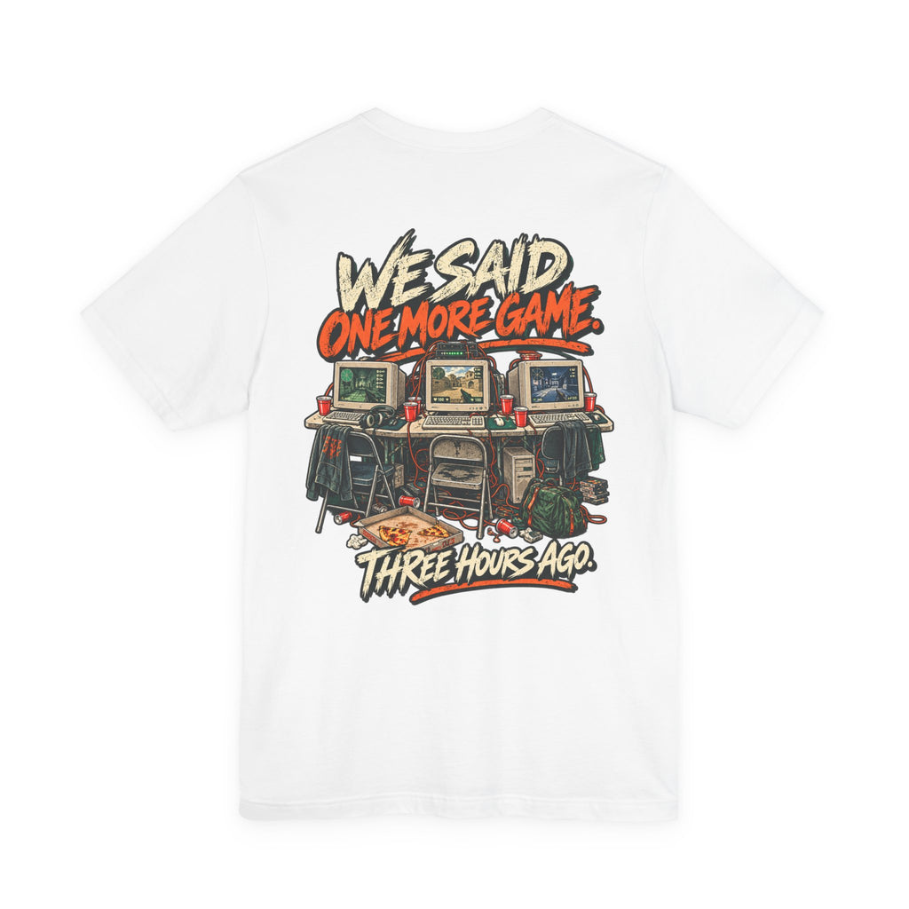 Gaming Tee — "One More Game" Retro LAN Party T-Shirt