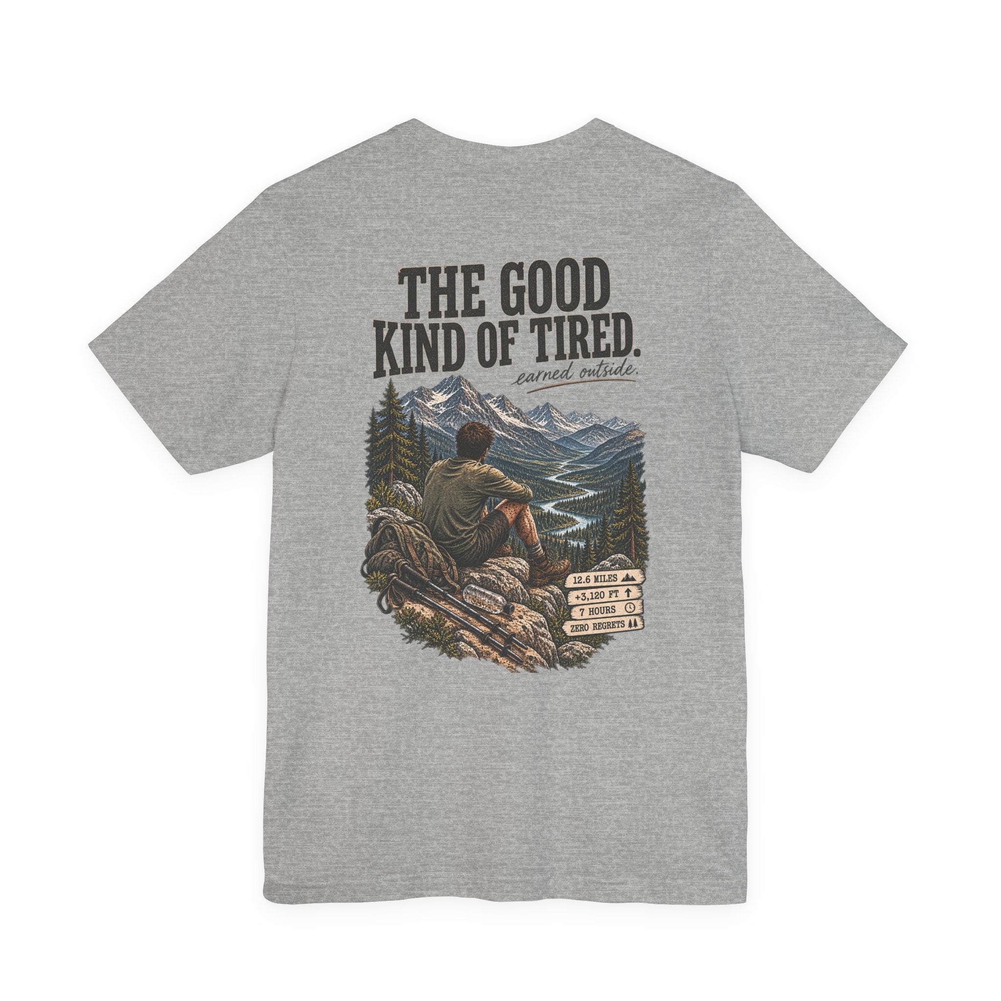 Hiking T-Shirt — “The Good Kind of Tired” 12.6 mi Adventure Tee