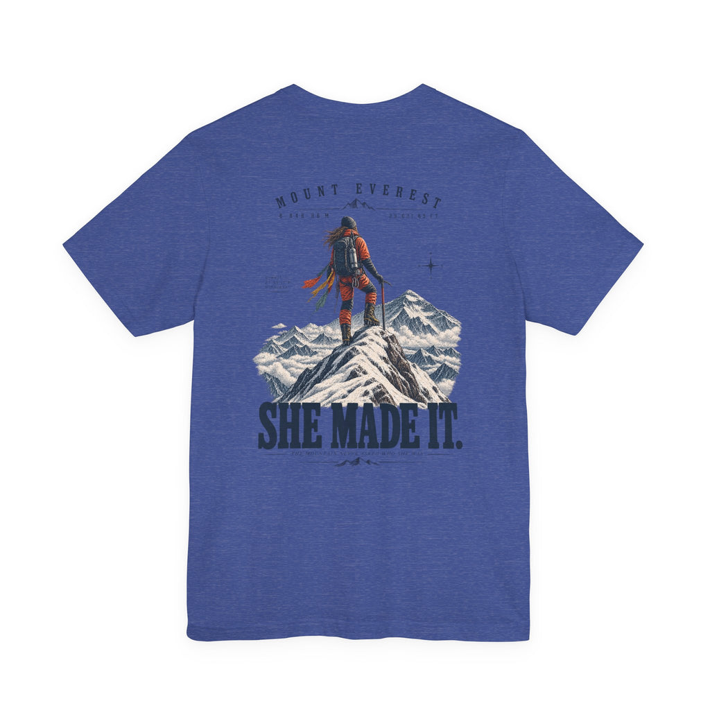 Everest Climber Tee — "She Made It" Mountain Summit Shirt (8848.86m)