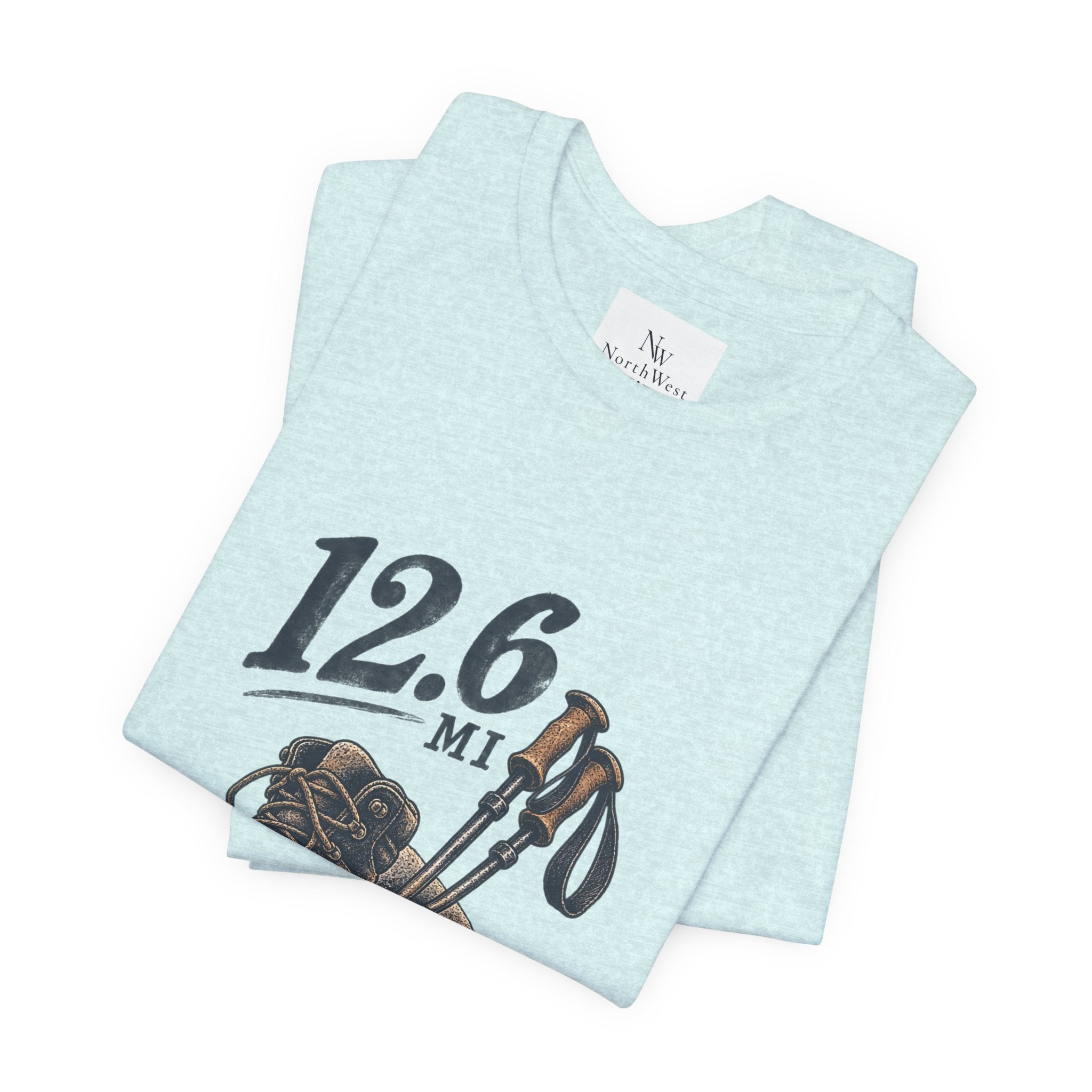 Hiking T-Shirt — “The Good Kind of Tired” 12.6 mi Adventure Tee