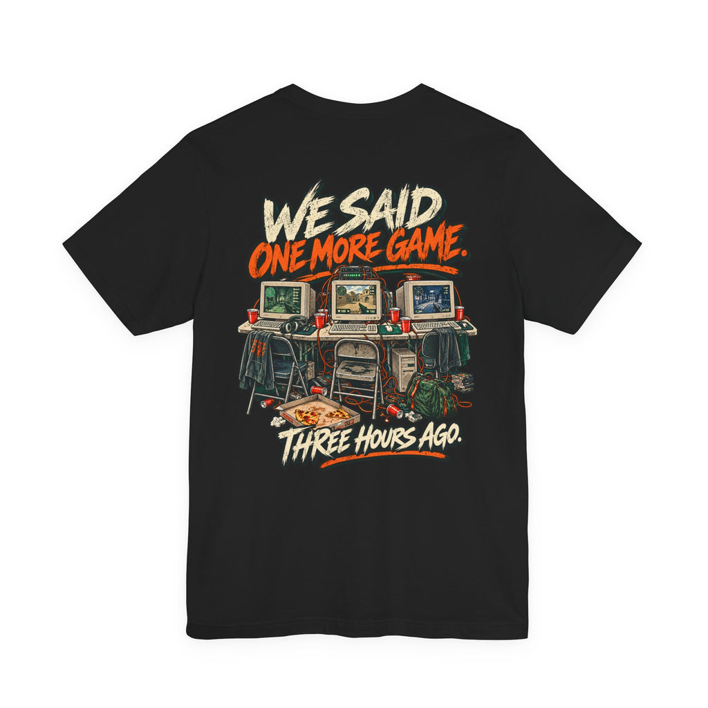Gaming Tee — "One More Game" Retro LAN Party T-Shirt