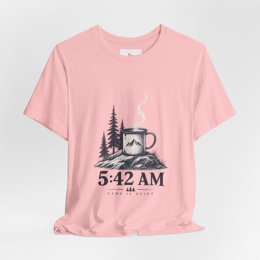 5:42 AM Camping T‑Shirt — "Before Everyone Else" Morning Coffee & Mountain Tee