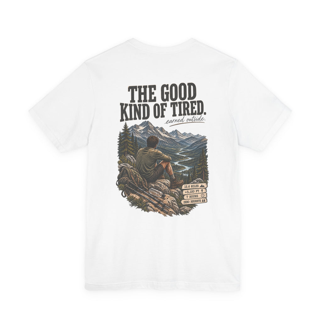 Hiking T-Shirt — “The Good Kind of Tired” 12.6 mi Adventure Tee