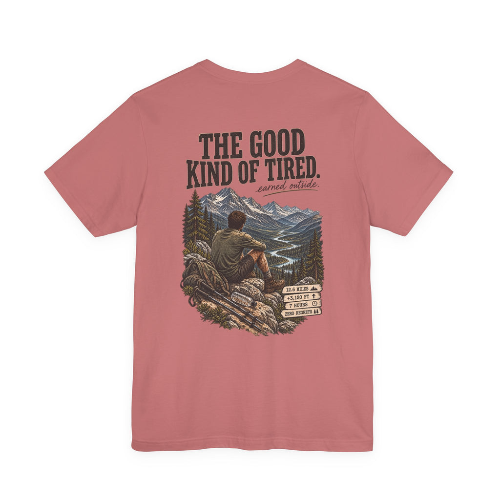 Hiking T-Shirt — “The Good Kind of Tired” 12.6 mi Adventure Tee
