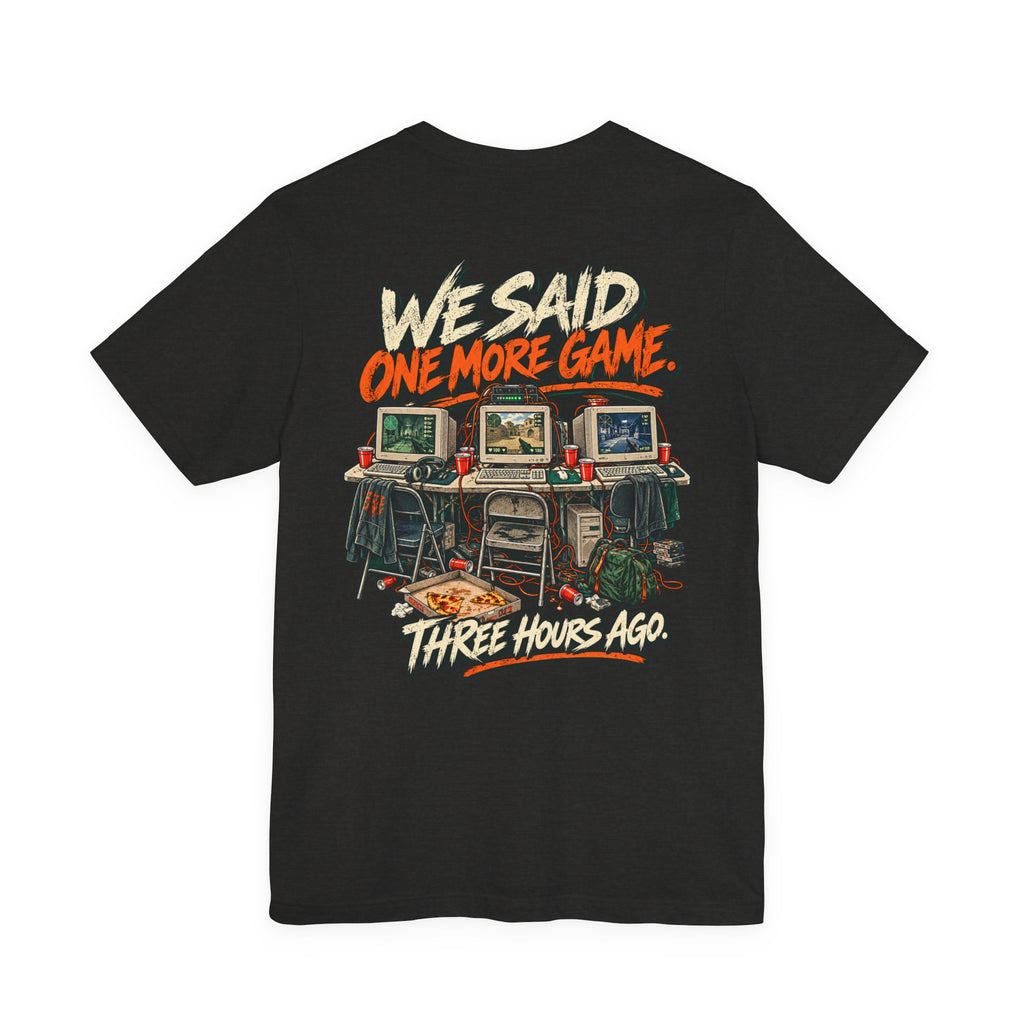 Gaming Tee — "One More Game" Retro LAN Party T-Shirt