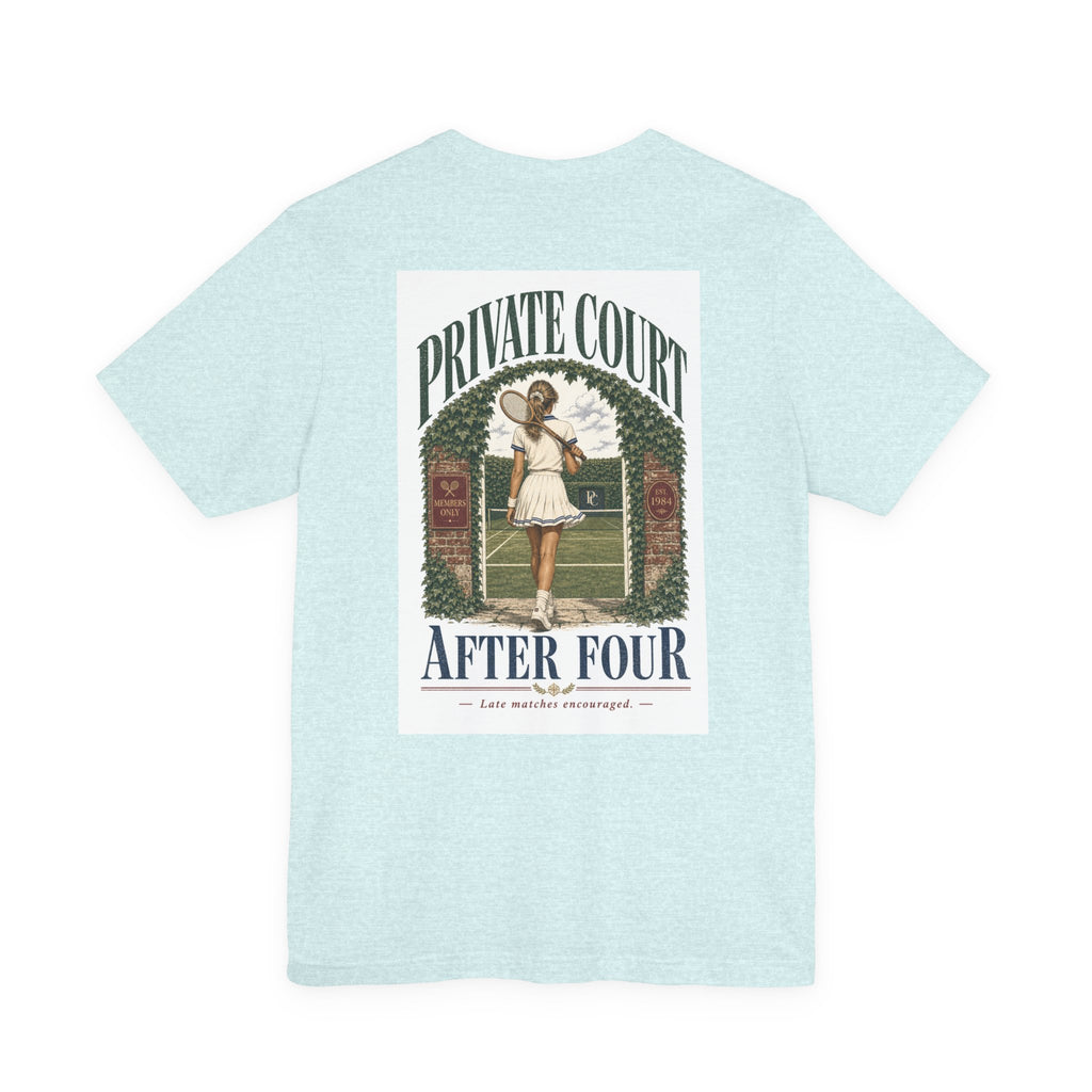 Private Court Tennis Tee — "After Four" Vintage Tennis Graphic T‑Shirt