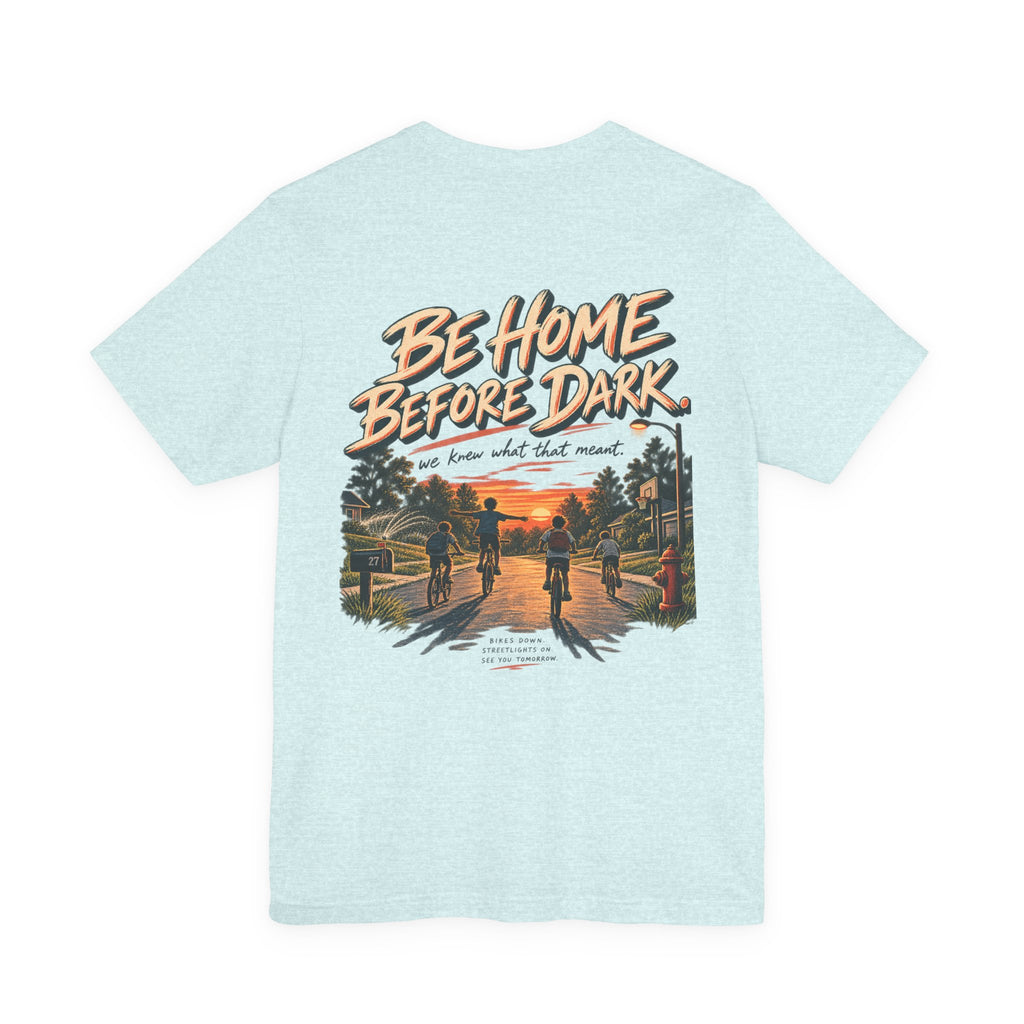 Be Home Before Dark T-Shirt — Vintage Kids Bike & Sunset Graphic Tee