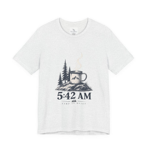 5:42 AM Camping T‑Shirt — "Before Everyone Else" Morning Coffee & Mountain Tee