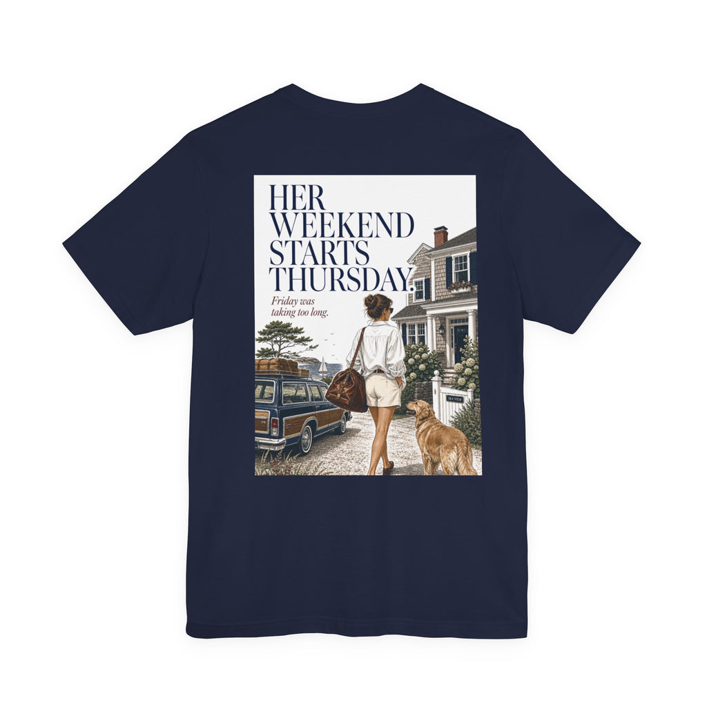 Her Weekend Starts Thursday Tee — 'Thursday, 4:17 PM' Coastal Vintage Graphic Shirt