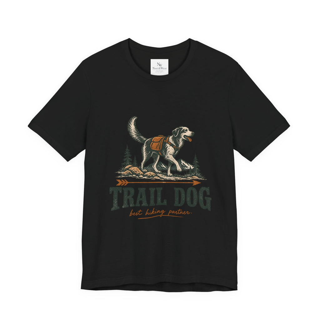Trail Dog Tee — "Trails Are Better With Dogs" Outdoor Hiking Shirt