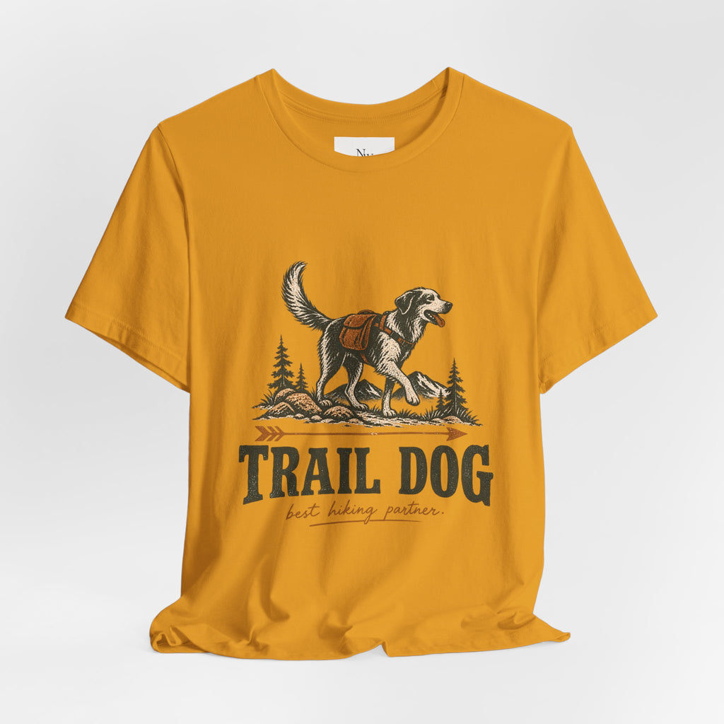 Trail Dog Tee — "Trails Are Better With Dogs" Outdoor Hiking Shirt