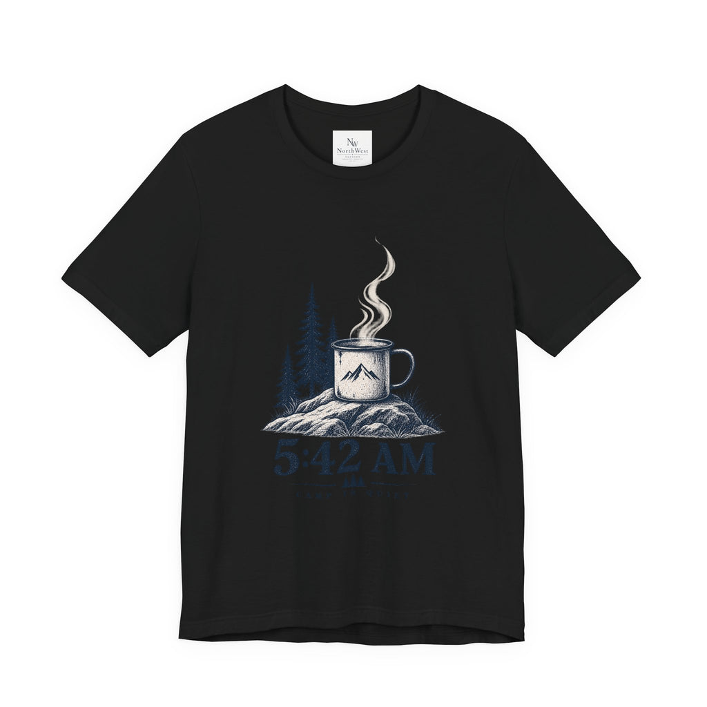 5:42 AM Camping T‑Shirt — "Before Everyone Else" Morning Coffee & Mountain Tee