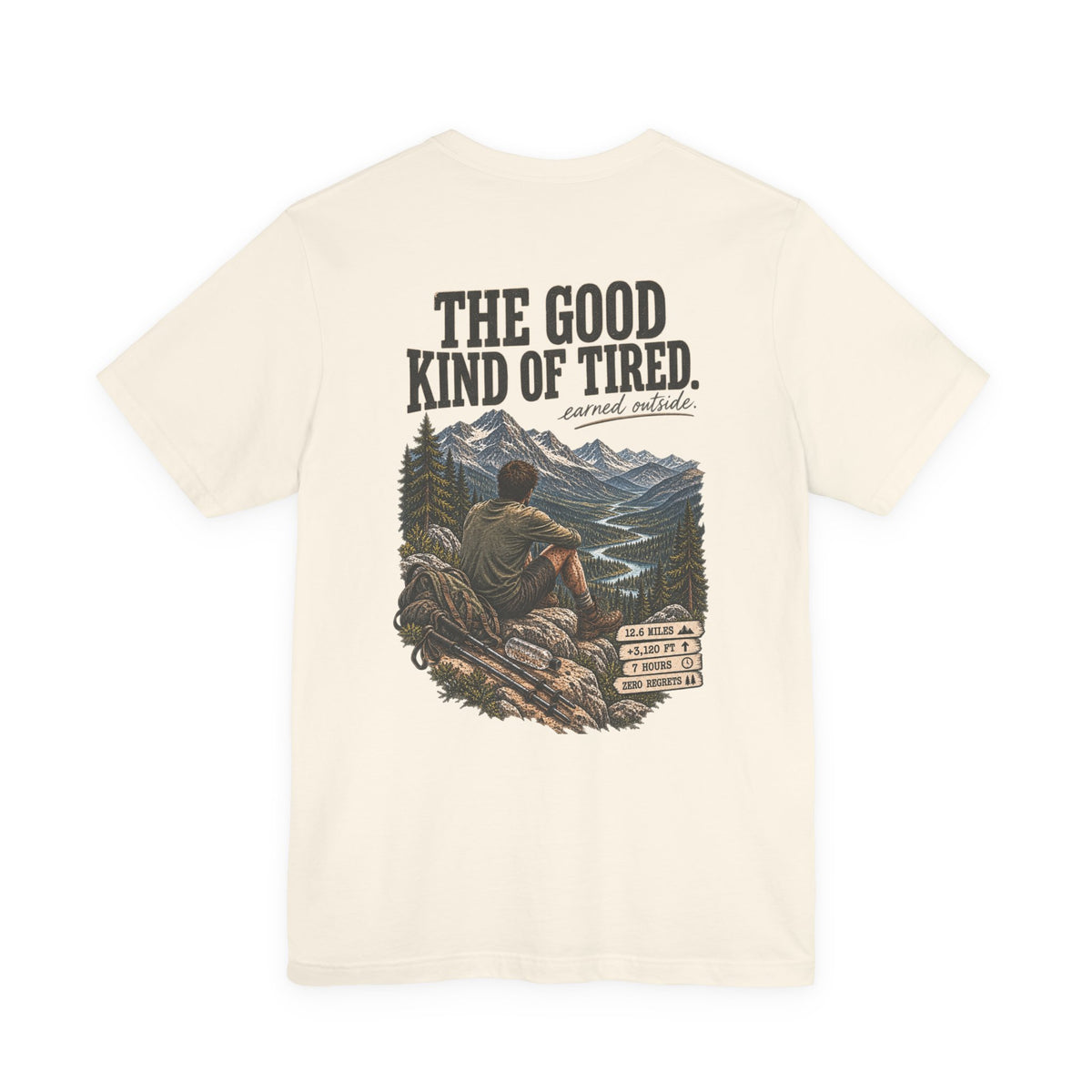 Hiking T-Shirt — “The Good Kind of Tired” 12.6 mi Adventure Tee