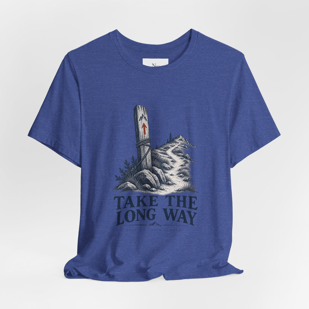 Take The Long Way T‑Shirt — Scenic Hiking Adventure Tee ("Take the Long Way" / "The Long Way Home")