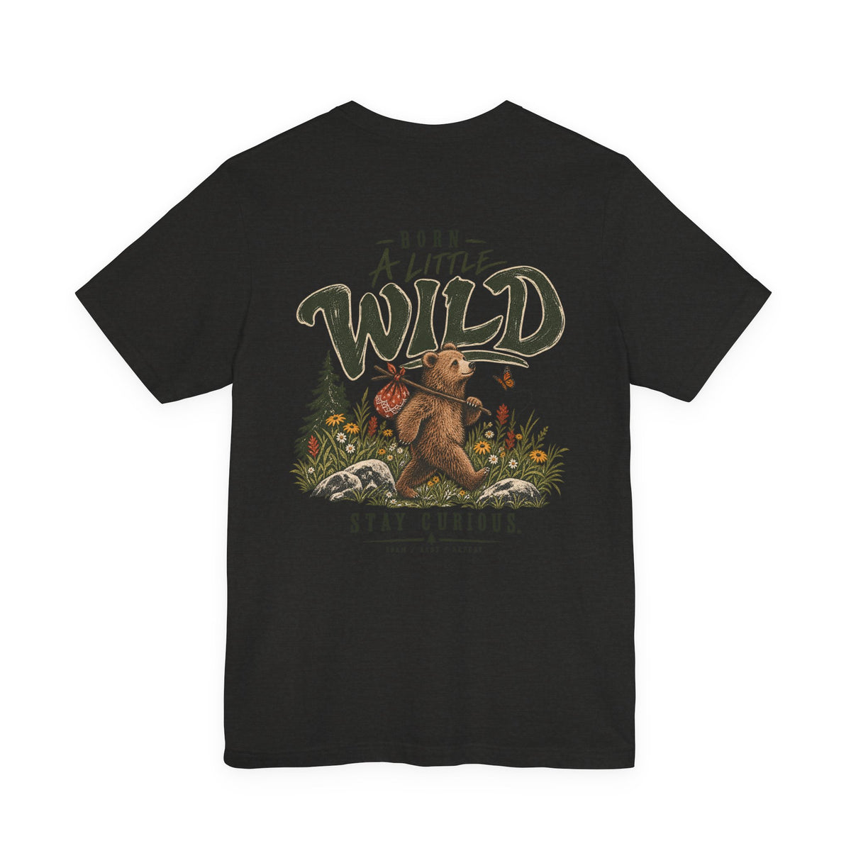 Little Wild One Bear Tee — Born A Little Wild Graphic T-Shirt
