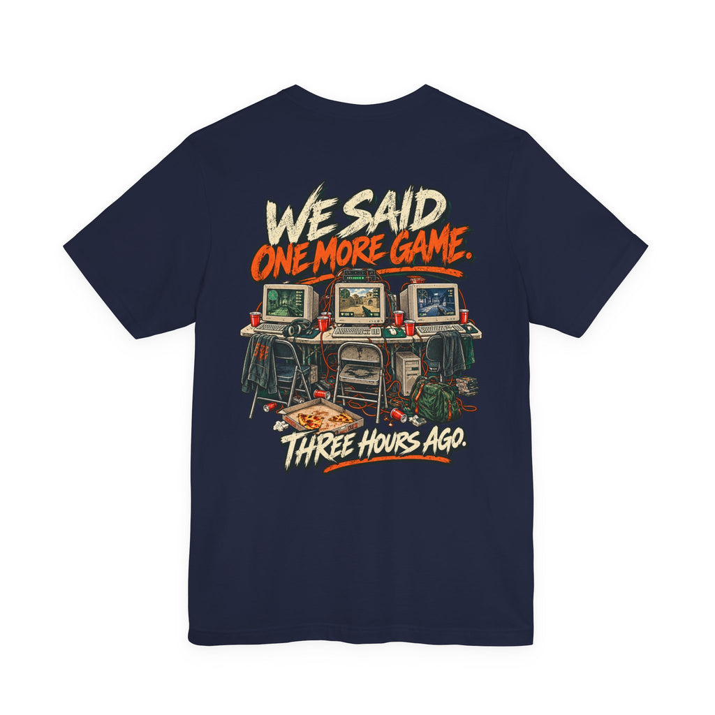 Gaming Tee — "One More Game" Retro LAN Party T-Shirt