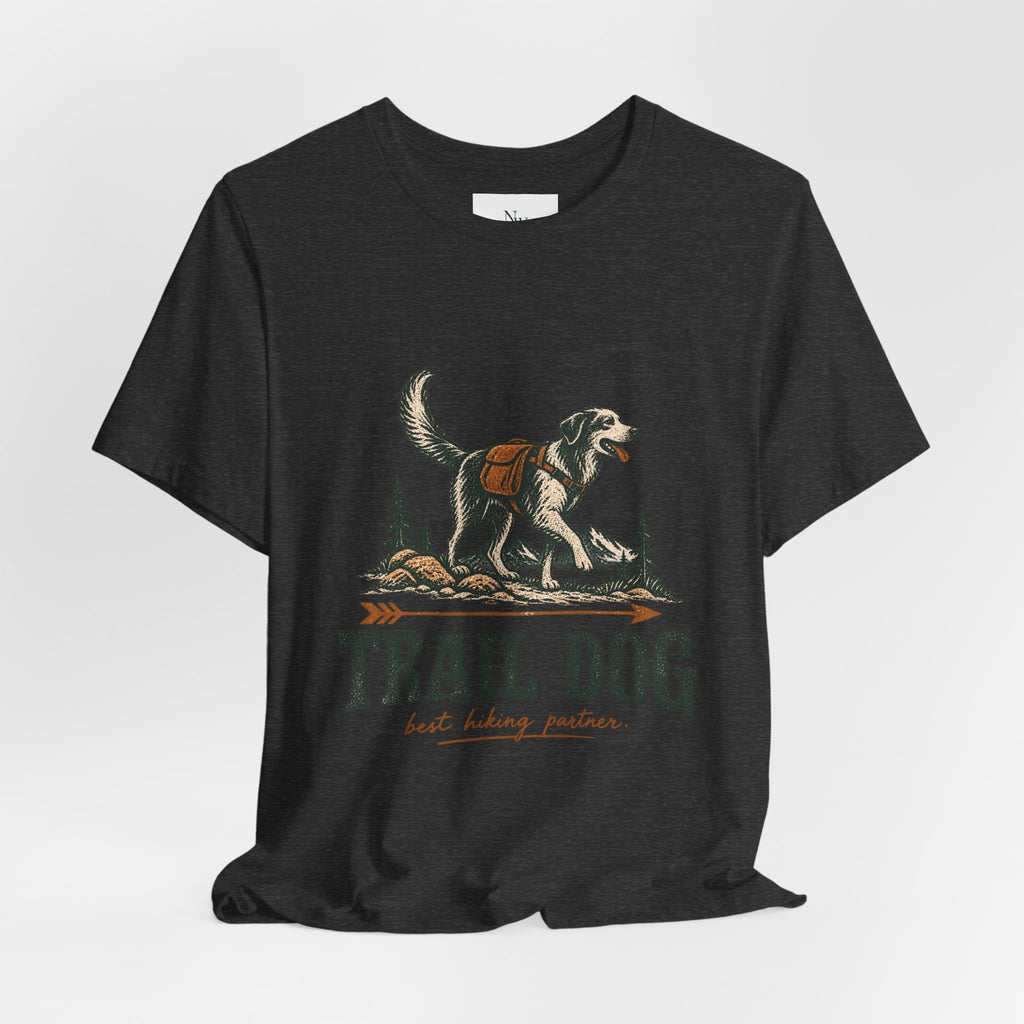 Trail Dog Tee — "Trails Are Better With Dogs" Outdoor Hiking Shirt