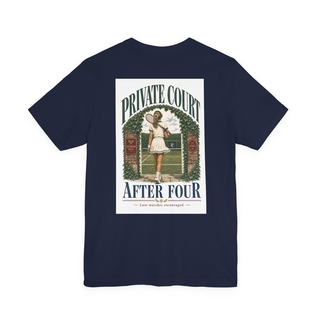 Private Court Tennis Tee — "After Four" Vintage Tennis Graphic T‑Shirt