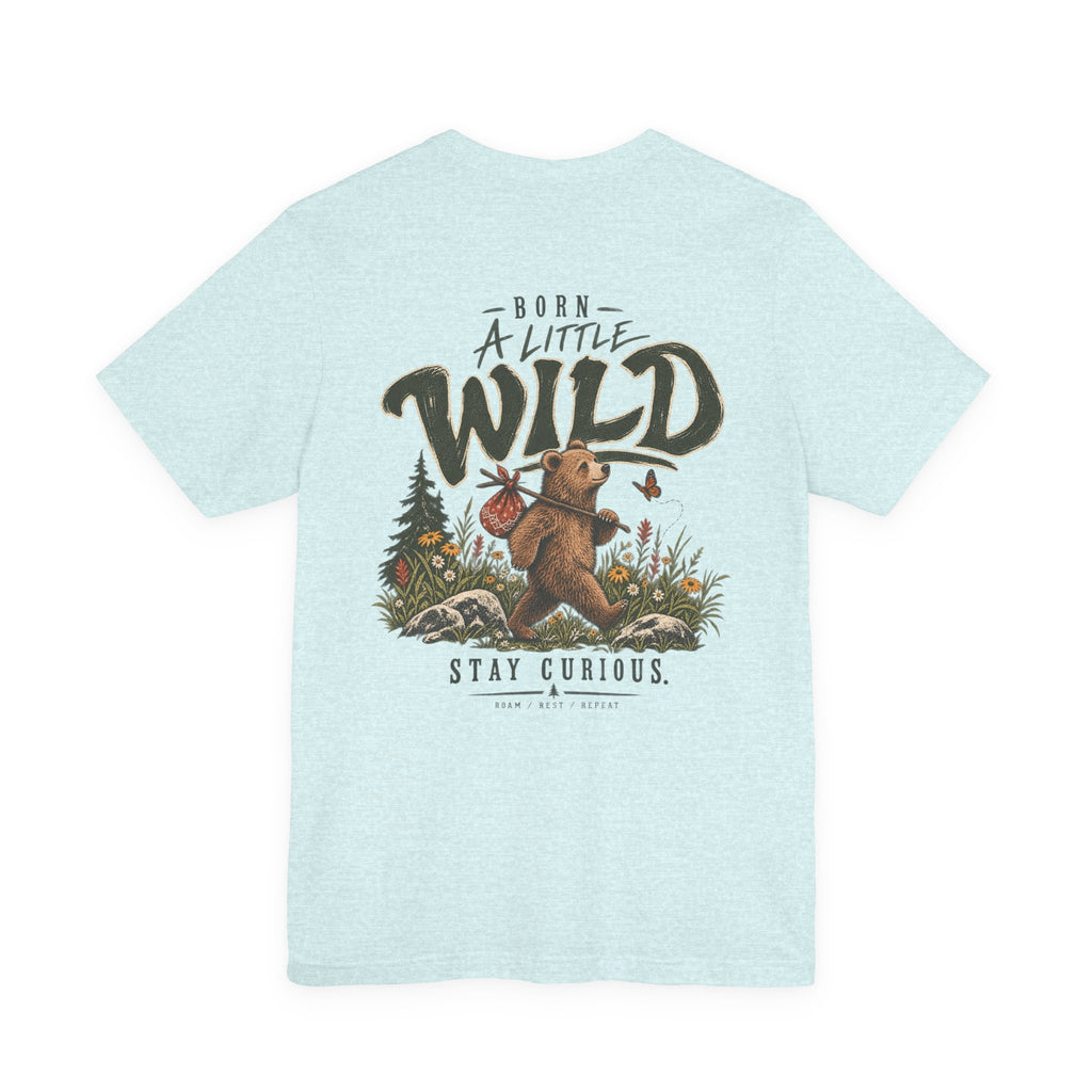 Little Wild One Bear Tee — Born A Little Wild Graphic T-Shirt