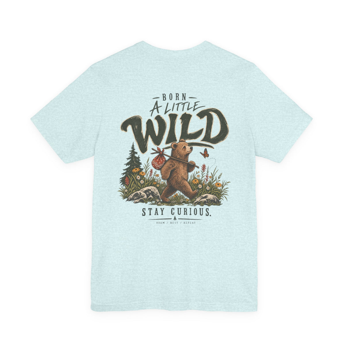 Little Wild One Bear Tee — Born A Little Wild Graphic T-Shirt