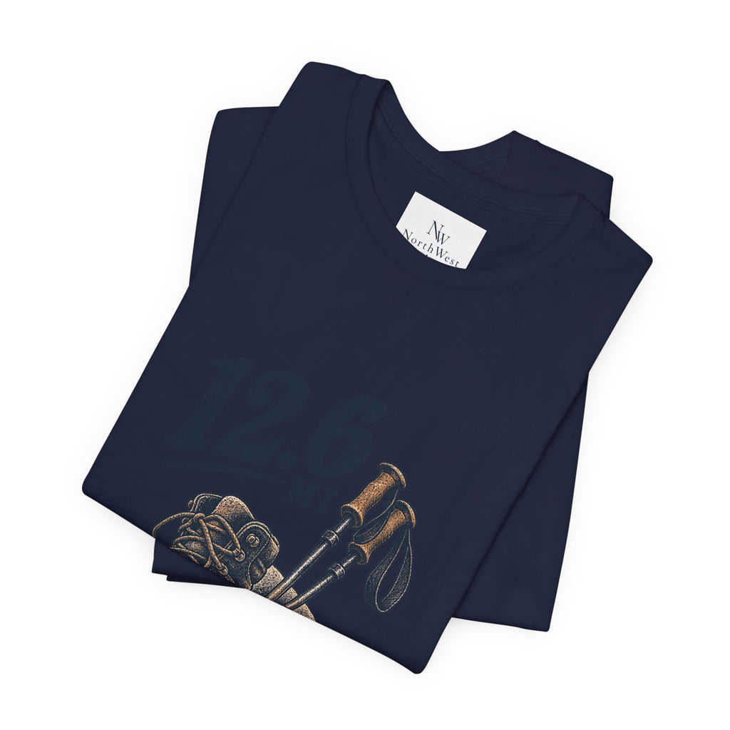 Hiking T-Shirt — “The Good Kind of Tired” 12.6 mi Adventure Tee