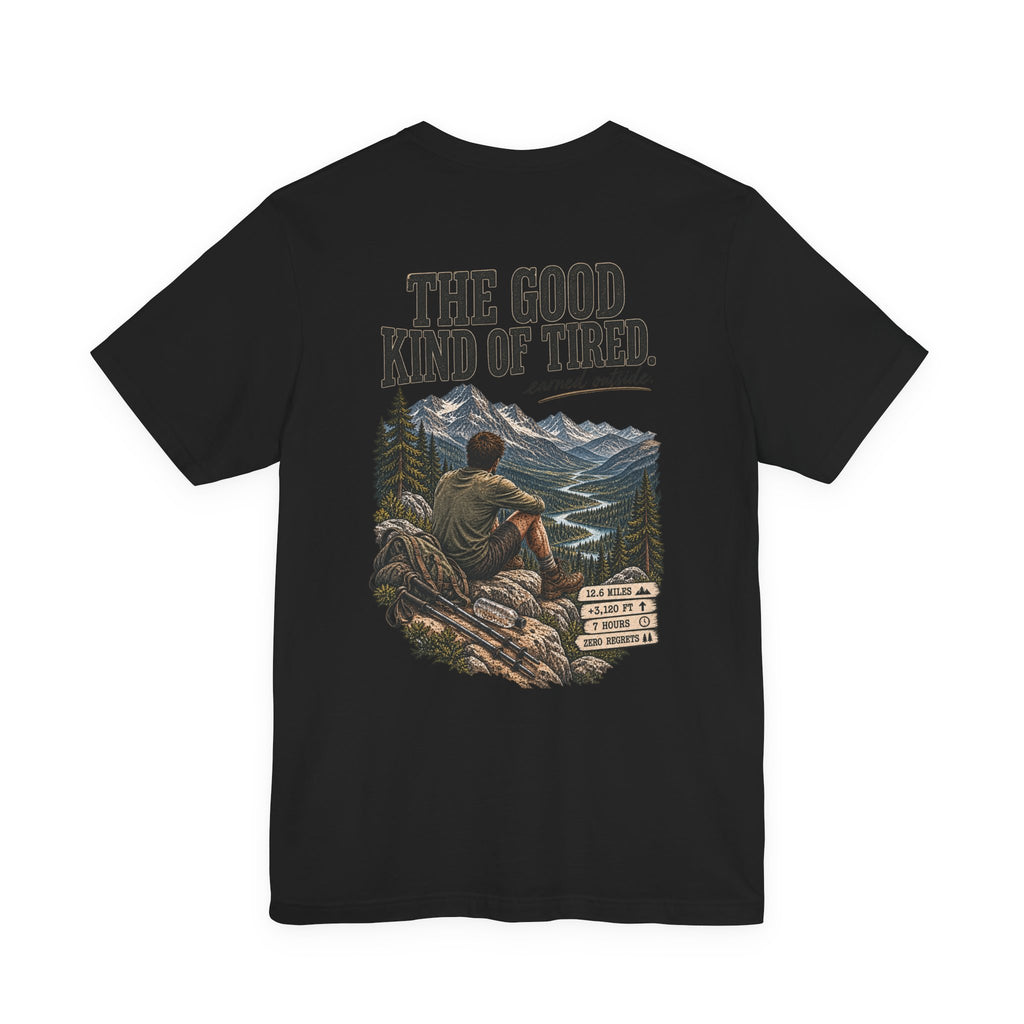 Hiking T-Shirt — “The Good Kind of Tired” 12.6 mi Adventure Tee
