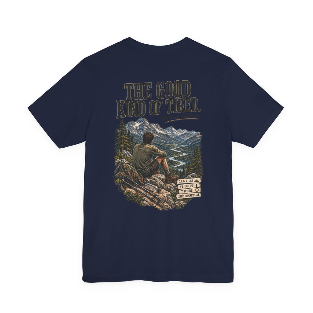 Hiking T-Shirt — “The Good Kind of Tired” 12.6 mi Adventure Tee