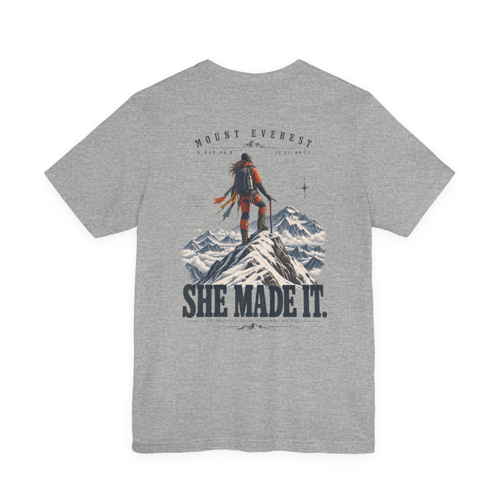 Everest Climber Tee — "She Made It" Mountain Summit Shirt (8848.86m)