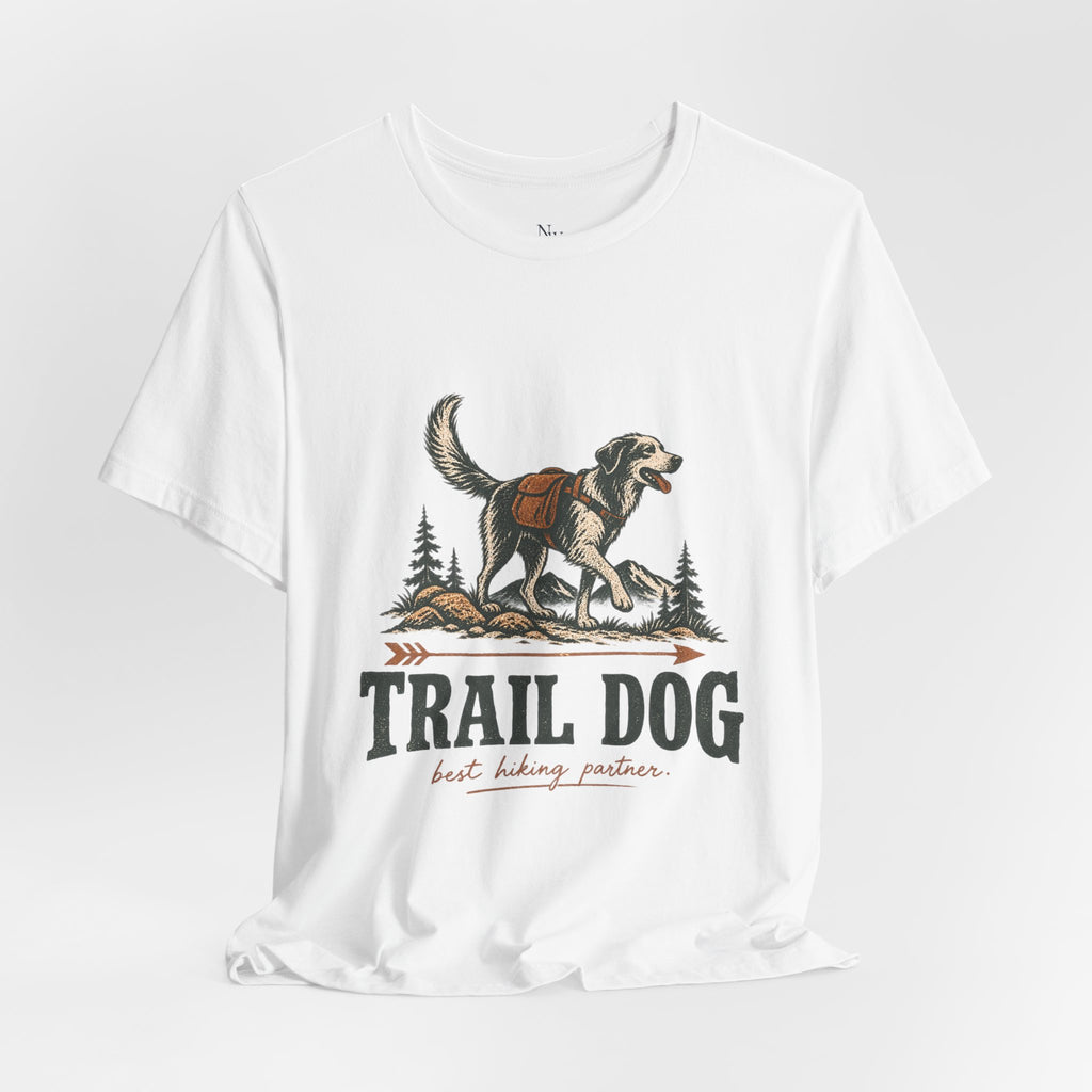 Trail Dog Tee — "Trails Are Better With Dogs" Outdoor Hiking Shirt