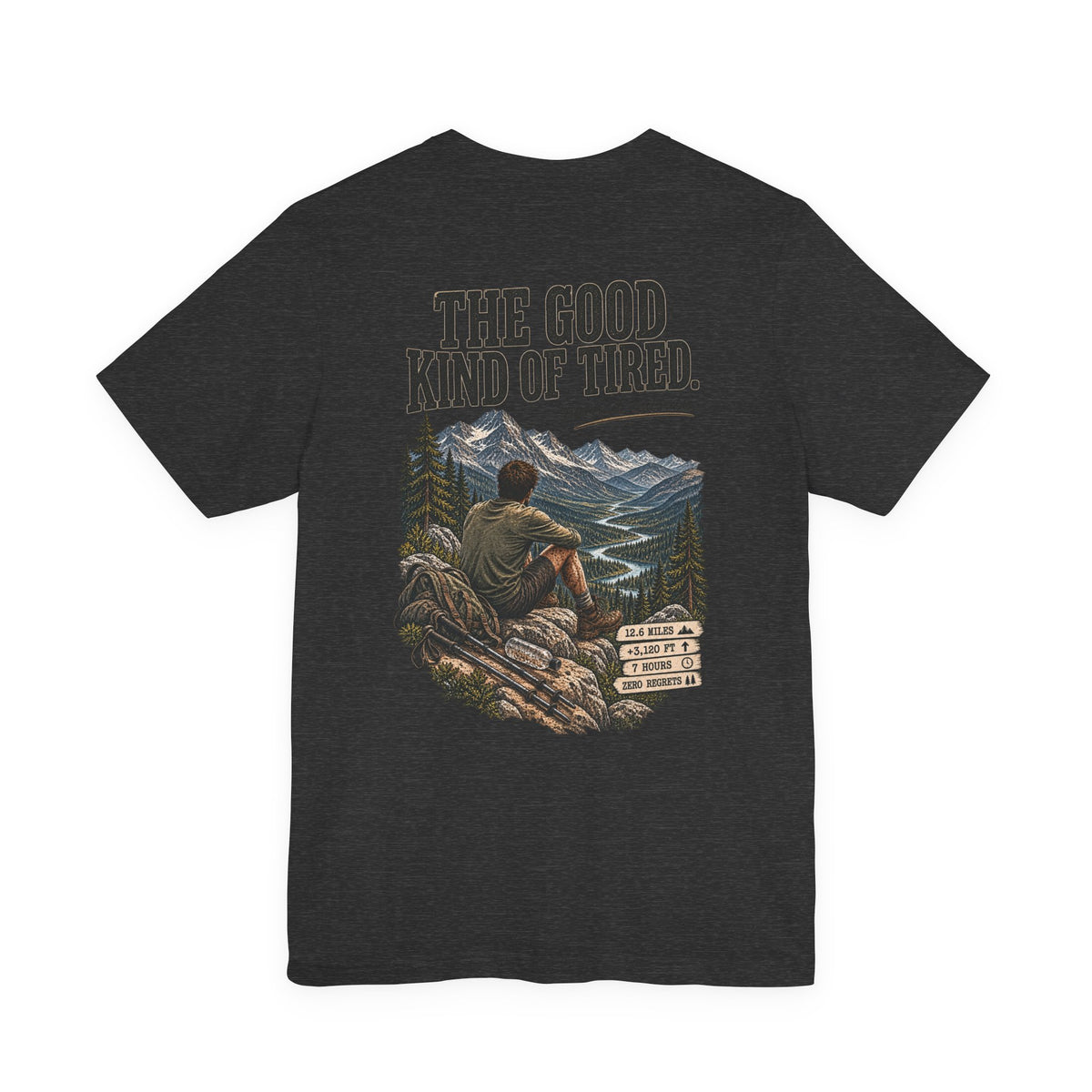 Hiking T-Shirt — “The Good Kind of Tired” 12.6 mi Adventure Tee