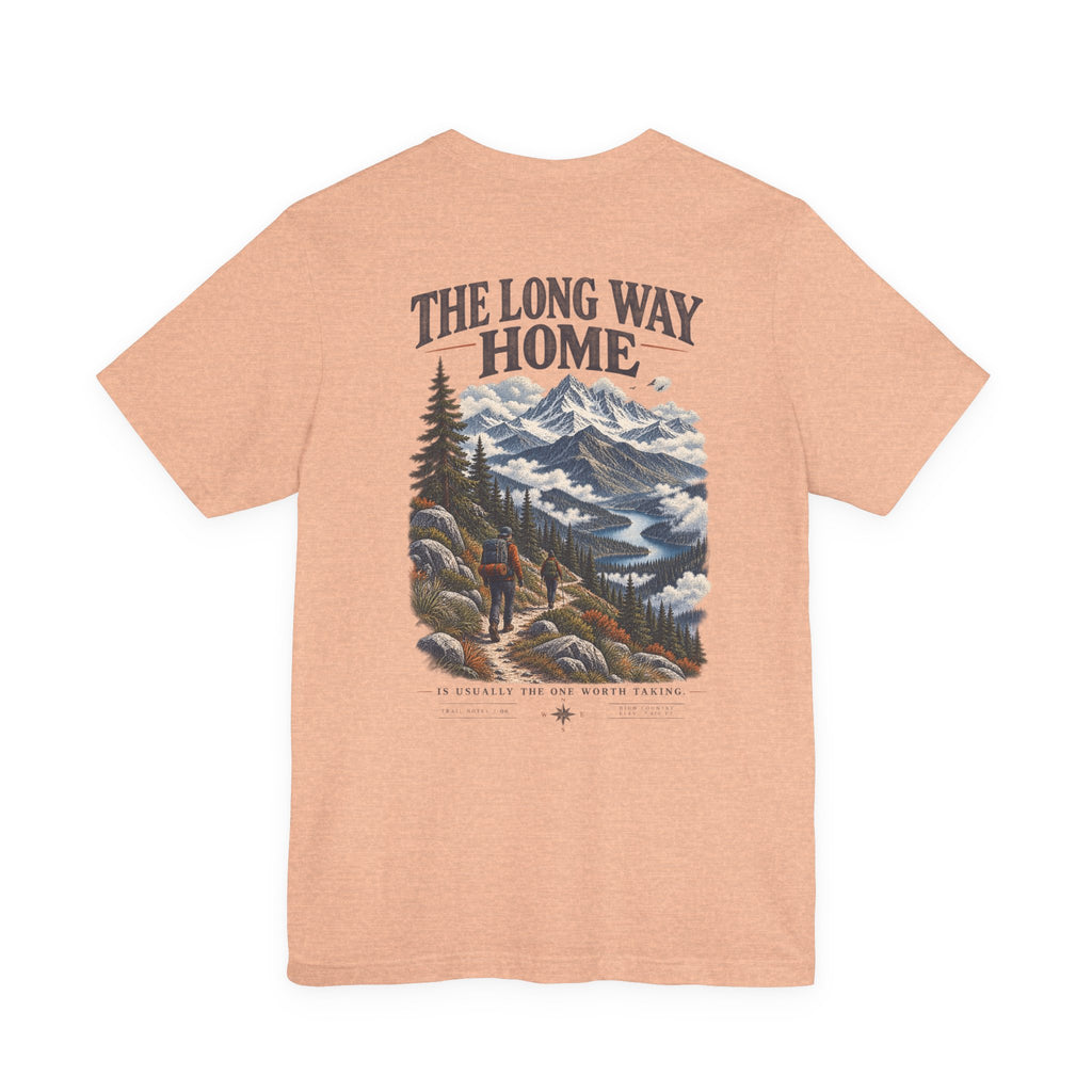Take The Long Way T‑Shirt — Scenic Hiking Adventure Tee ("Take the Long Way" / "The Long Way Home")