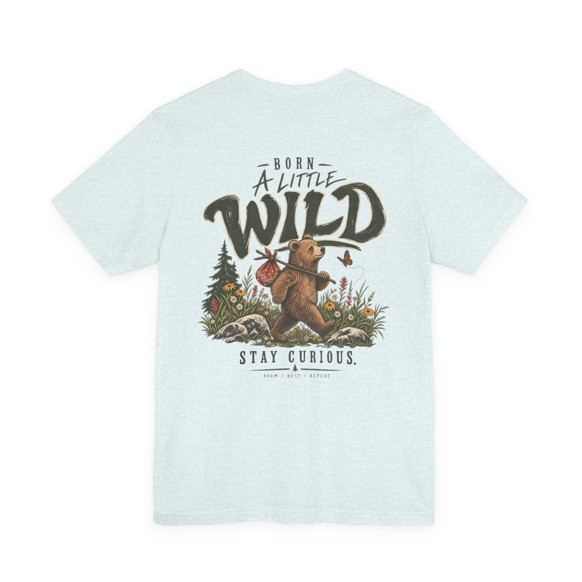 Little Wild One Bear Tee — Born A Little Wild Graphic T-Shirt