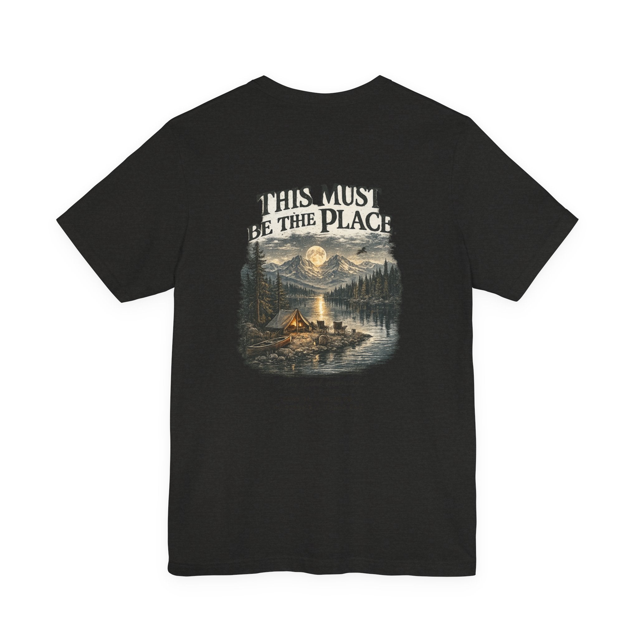 Campfire Adventure T-Shirt — “This Must Be The Place” Scenic Camping Tee