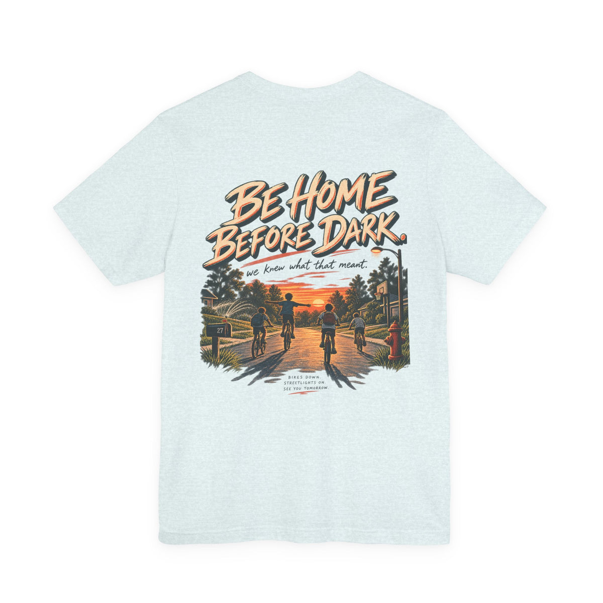 Be Home Before Dark T-Shirt — Vintage Kids Bike & Sunset Graphic Tee