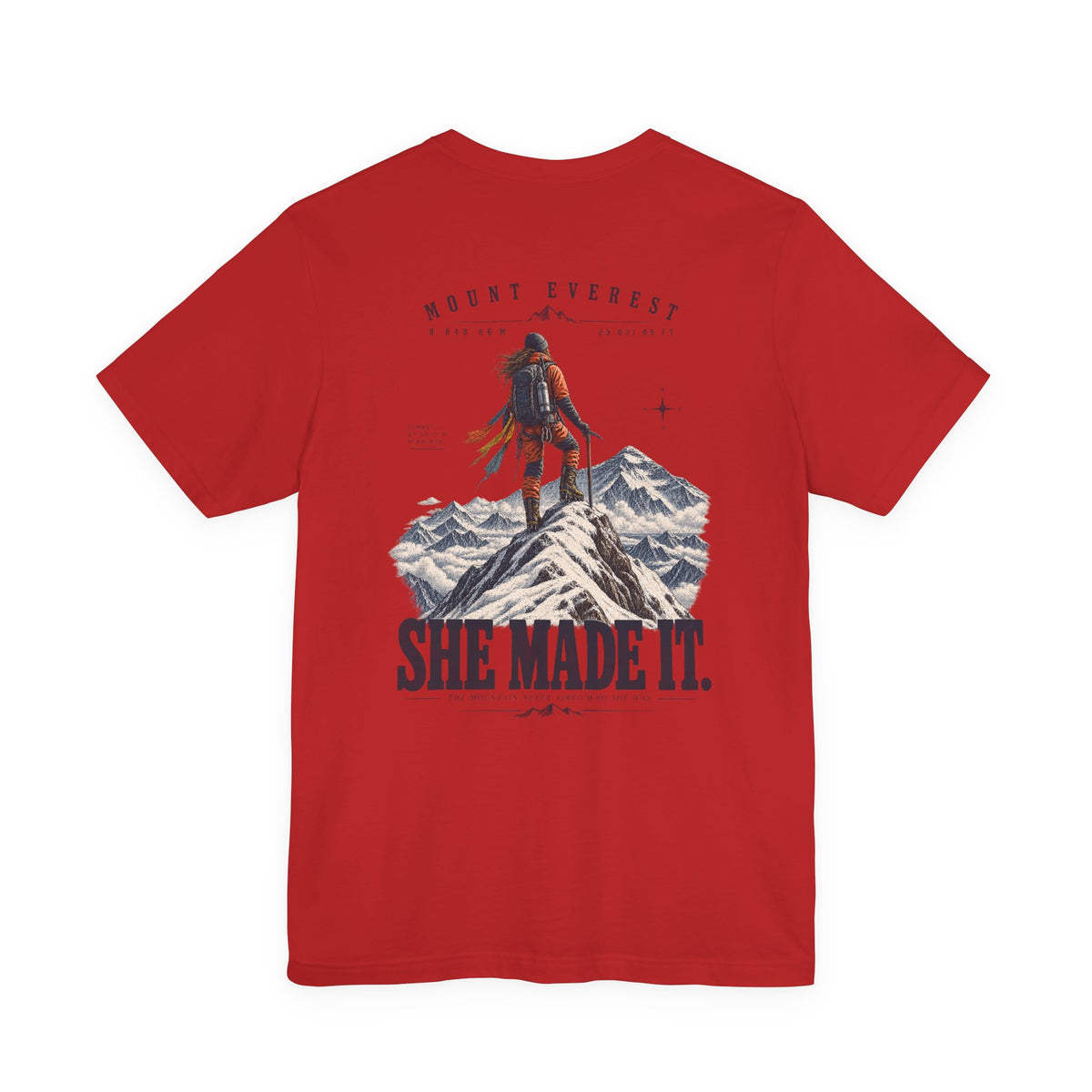 Everest Climber Tee — "She Made It" Mountain Summit Shirt (8848.86m)