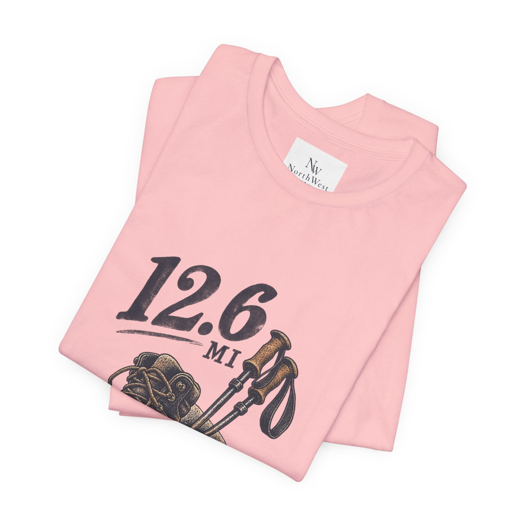 Hiking T-Shirt — “The Good Kind of Tired” 12.6 mi Adventure Tee