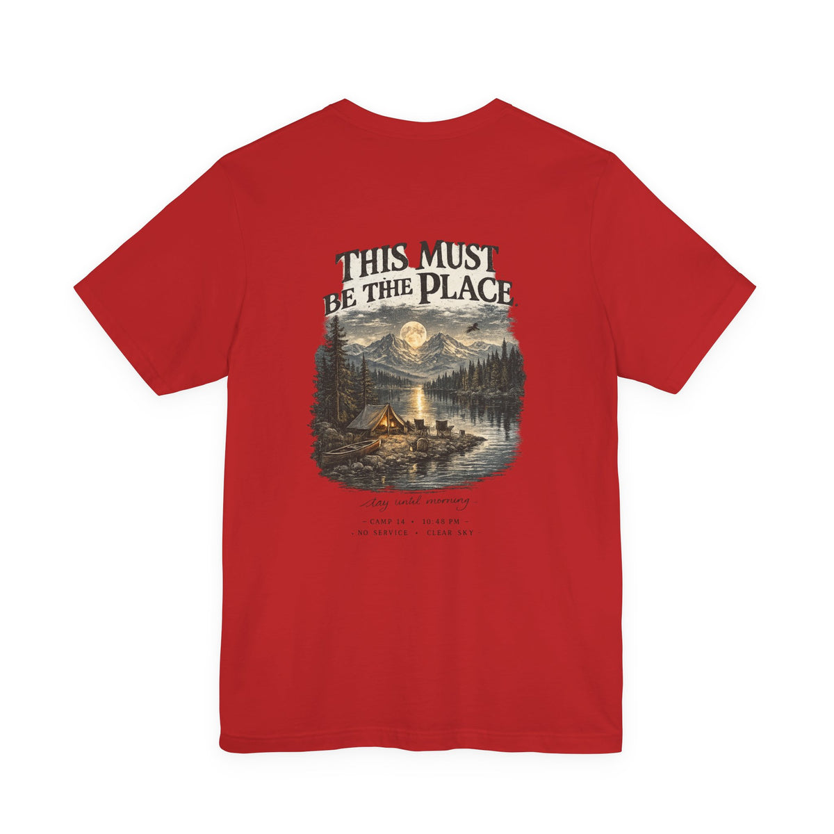 Campfire Adventure T-Shirt — “This Must Be The Place” Scenic Camping Tee