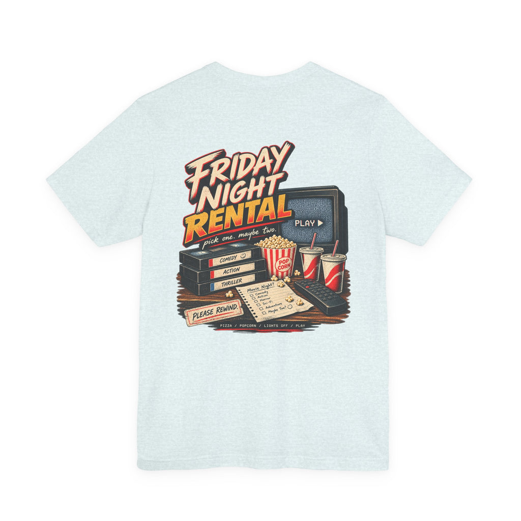 Friday Night Rental Tee