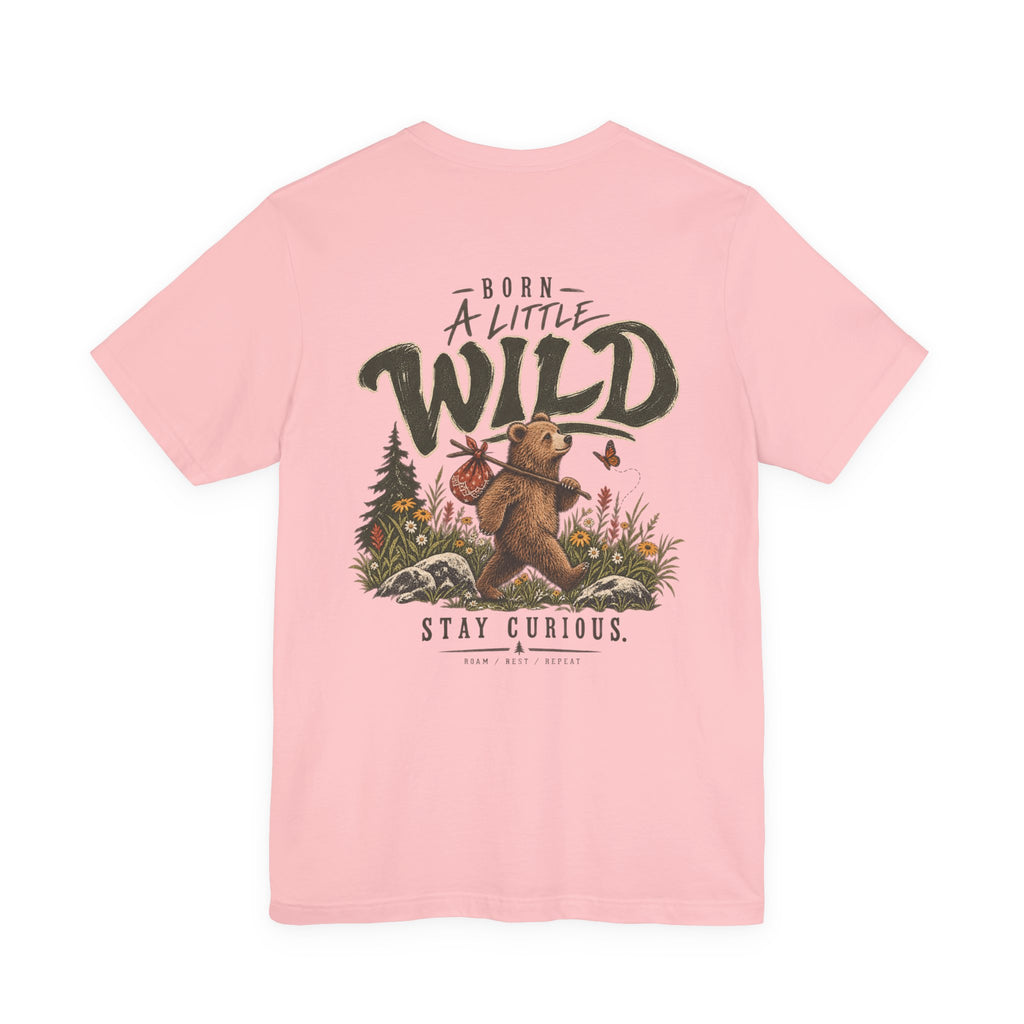 Little Wild One Bear Tee — Born A Little Wild Graphic T-Shirt