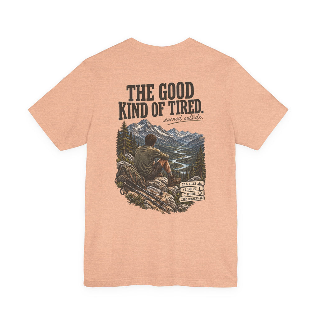 Hiking T-Shirt — “The Good Kind of Tired” 12.6 mi Adventure Tee