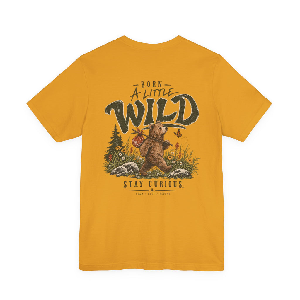 Little Wild One Bear Tee — Born A Little Wild Graphic T-Shirt