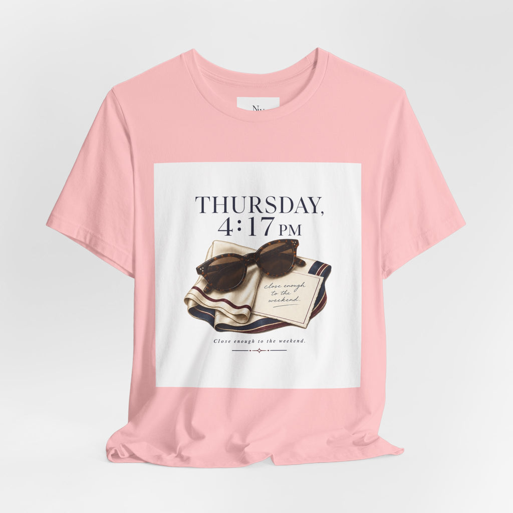 Her Weekend Starts Thursday Tee — 'Thursday, 4:17 PM' Coastal Vintage Graphic Shirt