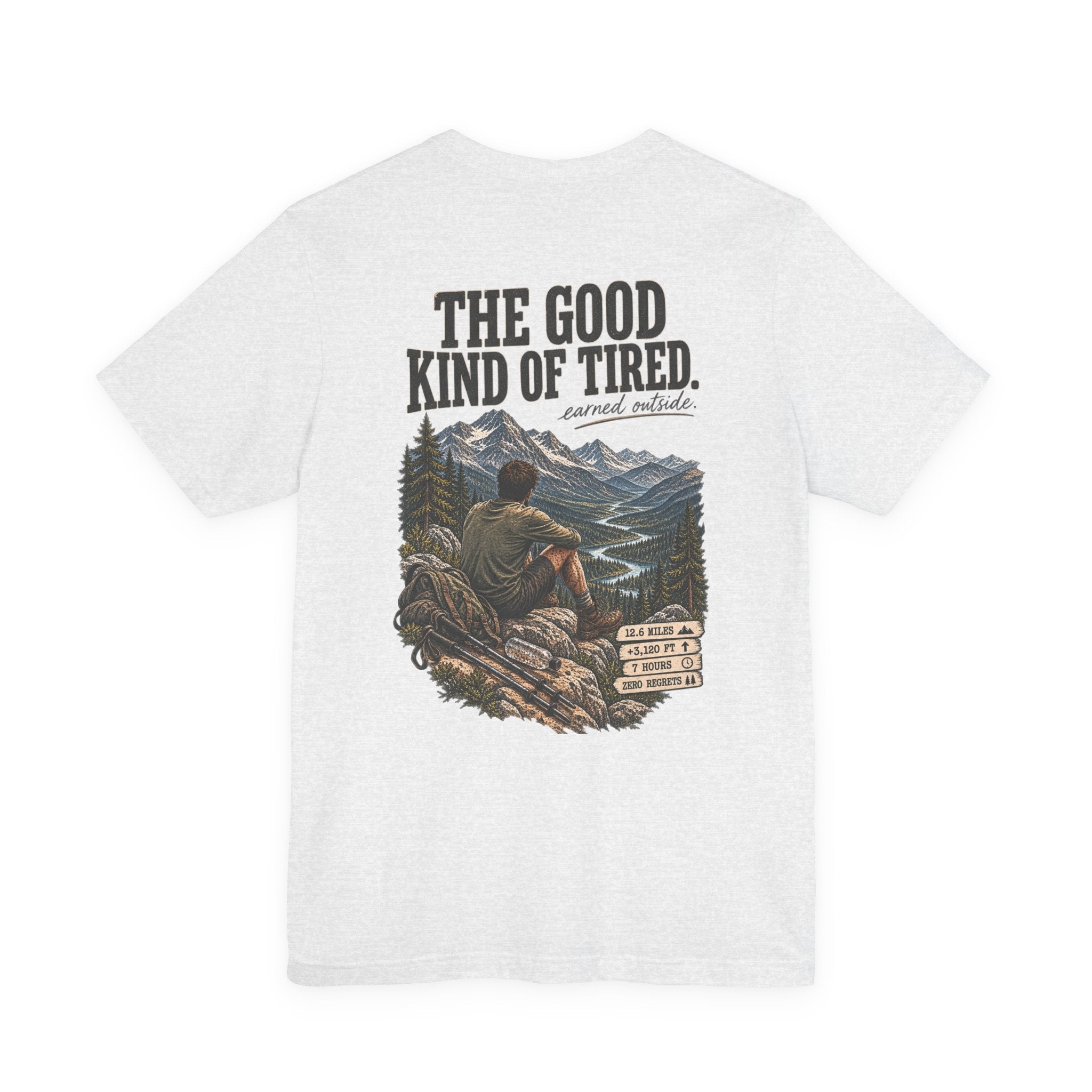 Hiking T-Shirt — “The Good Kind of Tired” 12.6 mi Adventure Tee