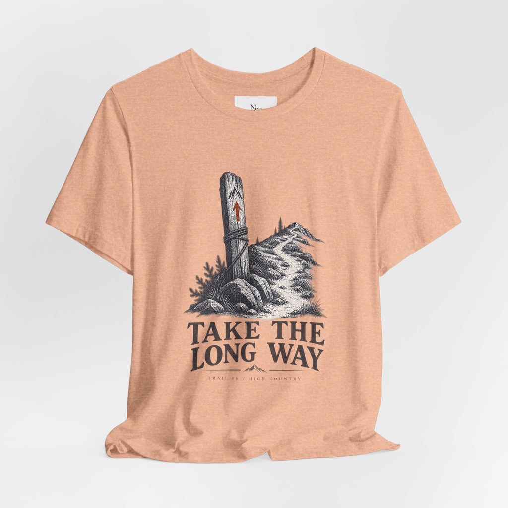 Take The Long Way T‑Shirt — Scenic Hiking Adventure Tee ("Take the Long Way" / "The Long Way Home")