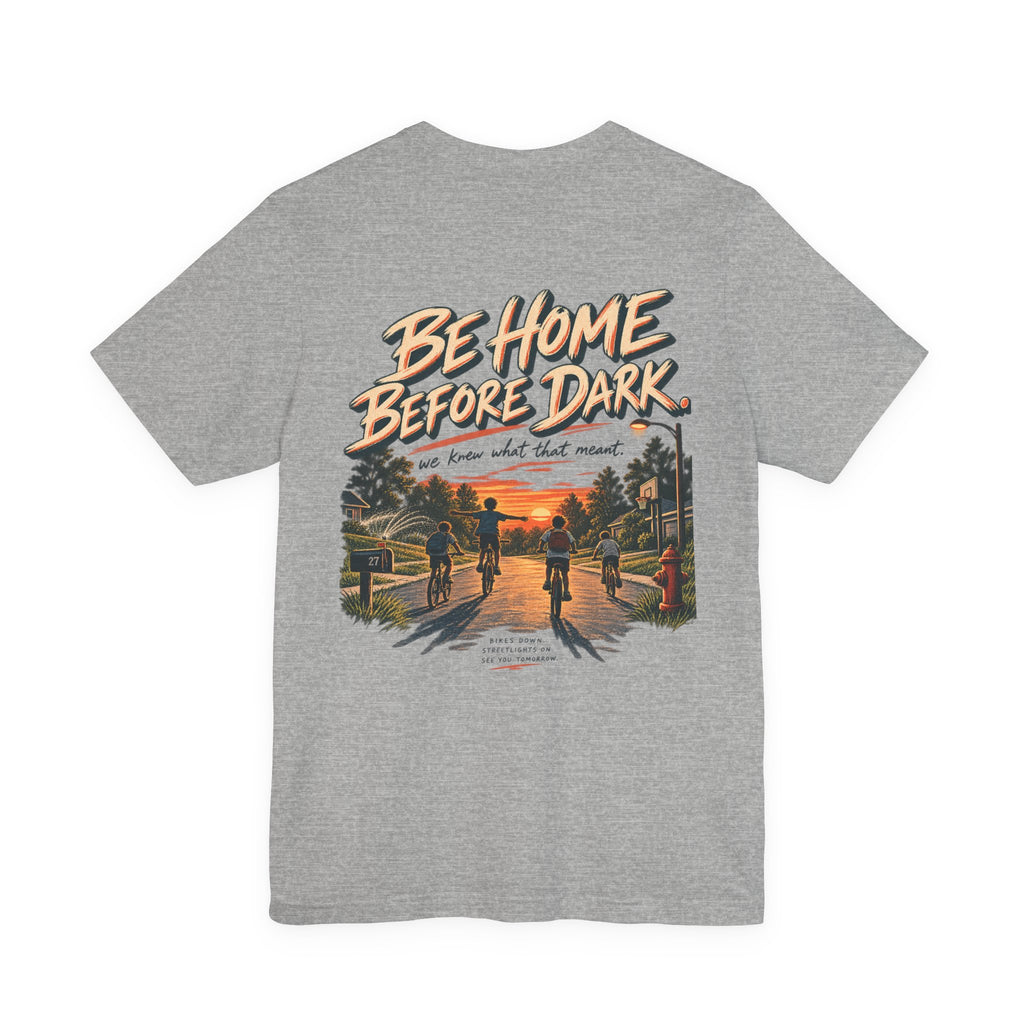 Be Home Before Dark T-Shirt — Vintage Kids Bike & Sunset Graphic Tee