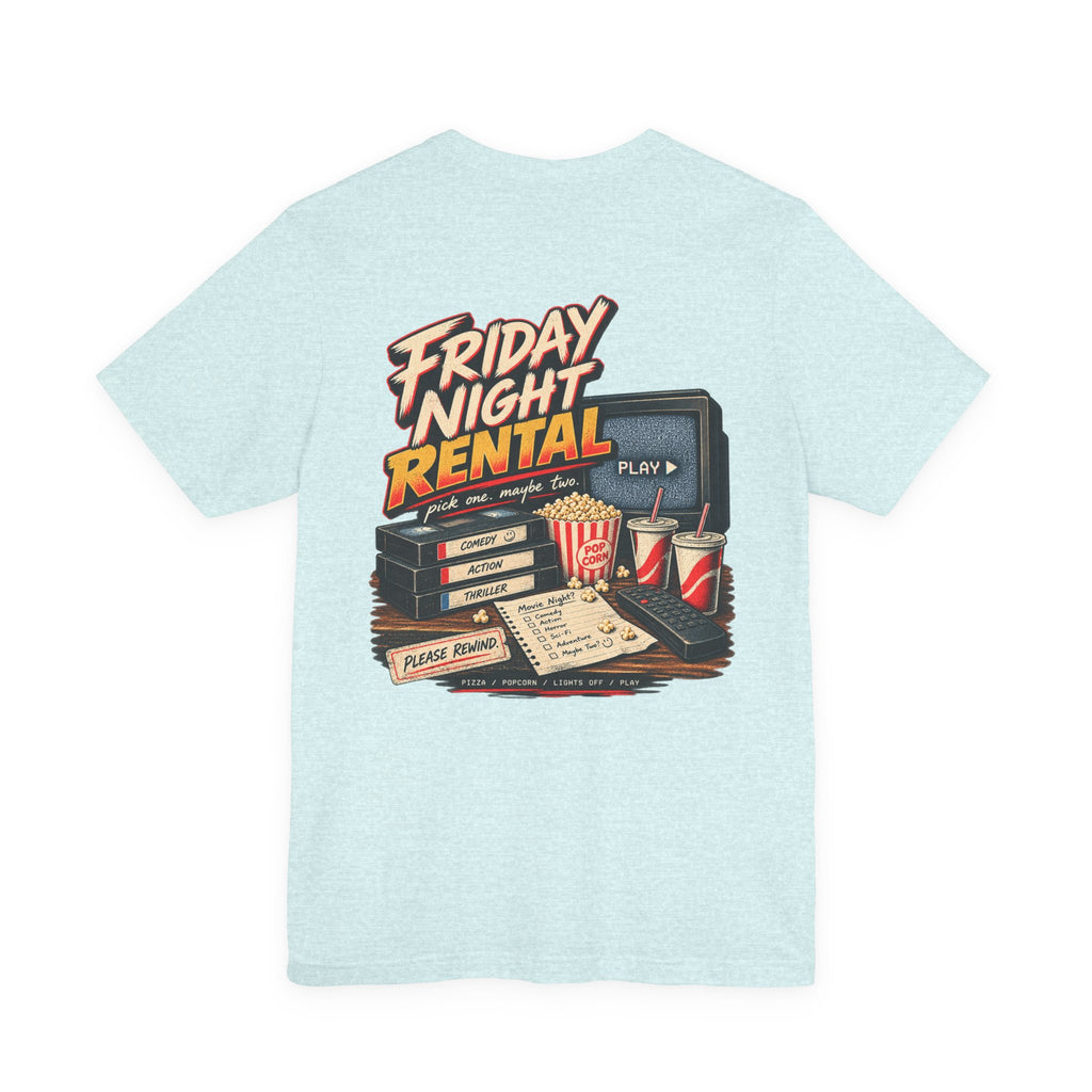 Friday Night Rental Tee