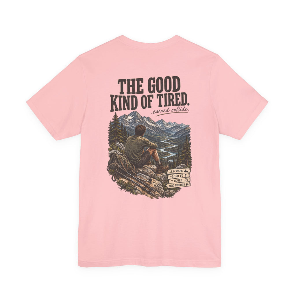 Hiking T-Shirt — “The Good Kind of Tired” 12.6 mi Adventure Tee